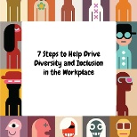 http://www.knft.com/7-steps-to-help-drive-diversity-and-inclusion-in-the-workplace/