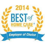 Awarded Employer of Choice based on our high level of caregiver satisfaction!