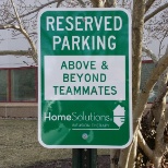 Our Teammates that receive the Above & Beyond award get special parking for the month.