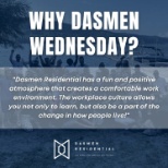 Dasmen encourages a family-like work environment for all employees to love where they work!