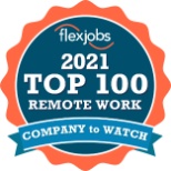 #7 on FlexJobs' list of top 100 companies for remote work in 2021.