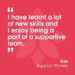 Testimonial from one of our Support Workers